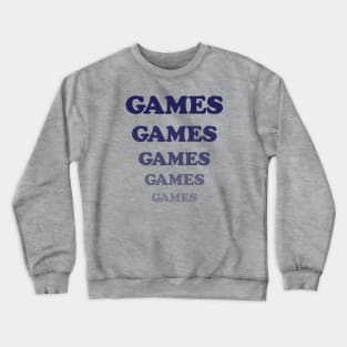 Character Tee, Games Games Games! Crewneck Sweatshirt